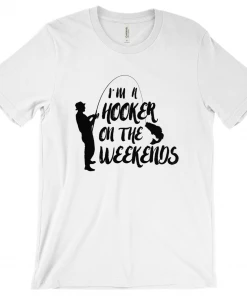 Thefishingshop I'm A Hooker On The Weekends Men's T-Shirt Casual Wear 8 Thefishingshop I'm A Hooker On The Weekends Men's T-Shirt Casual Wear