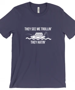 Thefishingshop They See Trollin' They Hatin' Men's T-Shirt