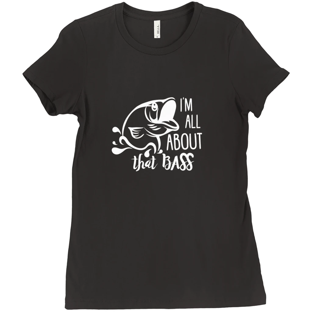Thefishingshop I'm All About That Bass Women's T-Shirt 3 Thefishingshop I'm All About That Bass Women's T-Shirt