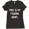 Thefishingshop This Is My Fishing Shirt Women's T-Shirt Casual Wear