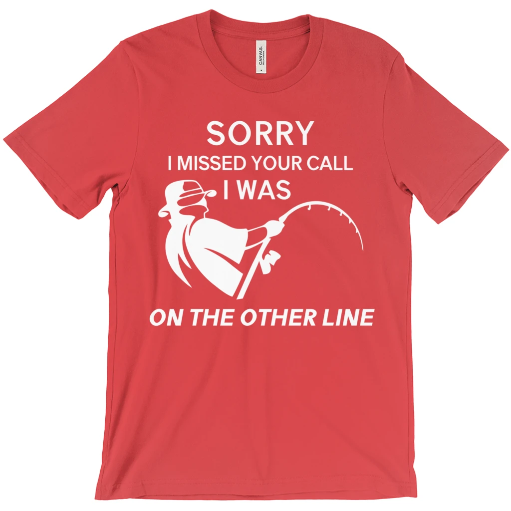 Thefishingshop Sorry I Missed Your Call Men's T-Shirt 5 Thefishingshop Sorry I Missed Your Call Men's T-Shirt