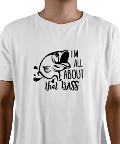 Thefishingshop Casual Wear I'm All About That Bass Men's T-Shirt